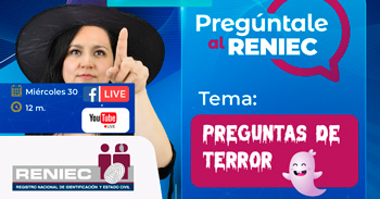  Evento online gratis "Preguntas de terror" del RENIEC