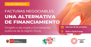  Taller  presencial "Facturas negociables: una alternativa de financiamiento" del PRODUCE