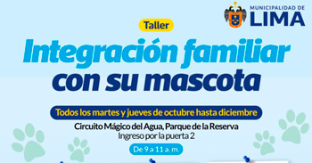 Taller presencial "Integración familiar con su mascota" de la Municipalidad de Lima