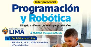 Taller presencial "Programación y robótica" de la Municipalidad de Lima