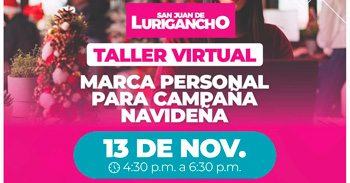  Taller online "Marca personal para campaña navideñas" Municipalidad de San Juan de Lurigancho