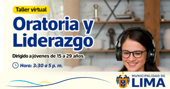  Taller online "Oratoria y liderazgo" de la Municipalidad de Lima