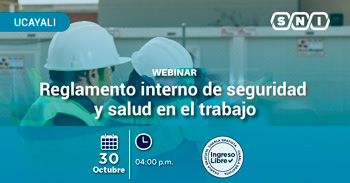 Webinar online gratis "Reglamento interno de seguridad y salud en el trabajo"  de la SNI