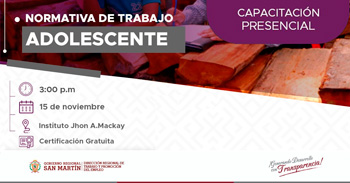 Capacitación presencial "Normativa de trabajo adolescente" del DRTPE  de San Martín