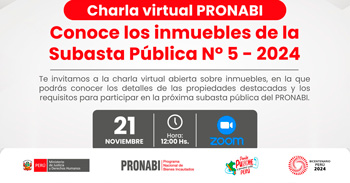 Charla online "PRONABI: Conoce los inmuebles de la Subasta Pública N° 5 - 2024"del MINJUSDH