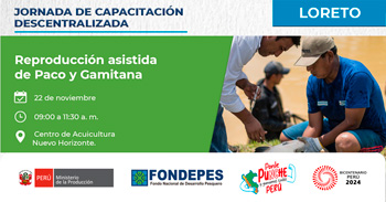 Capacitación presencial "Reproducción asistida de Paco y Camitana" de FONDEPES