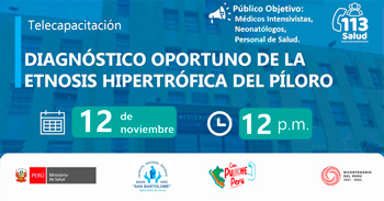 Capacitación online "Diagnóstico oportuno de la etnosis hipertrófica del píloro" del  MINSA