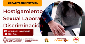 Capacitación online "Hostigamiento Sexual Laboral y Discriminación"  de la GRTPE de Lambayeque