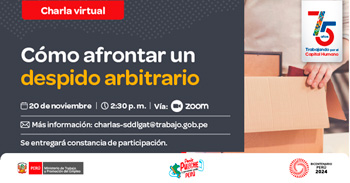 Charla online gratis "Cómo afrontar un despido arbitrario" del MTPE