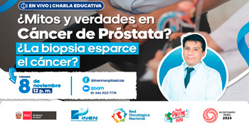 Charla online gratis "Mitos y verdades en cáncer de próstata: ¿La biopsia esparce el cáncer?" del INEN