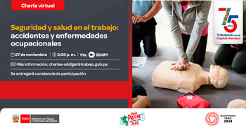 Charla online gratis "Seguridad y salud en el trabajo: Accidentes y enfermedades ocupacionales" del MTPE