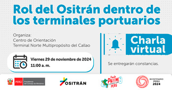  Charla online "Rol del Ositrán dentro de los Terminales Portuarios" de OSITRAN