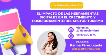 Conferencia presencial "El impacto de las herramientas digitales en el crecimiento y posicionamiento turismo"