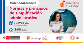 Conferencia online gratis "Normas y principios de simplificación administrativa" del INDECOPI