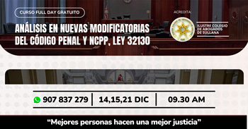 Curso online gratis en "Análisis Nuevas Modificatorias Código Penal y NCPP"