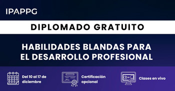  Diplomado online gratis en "Habilidades blandas para el desarrollo profesional" del IPAPPG