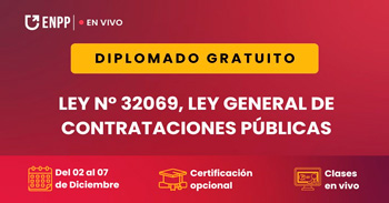 Diplomado virtual gratuito en "Ley N° 32069, Ley general de contrataciones públicas" de ENPP