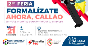 Evento presencial "La 2da Feria Formalízate ahora, Callao" de la DRTPE del Callao