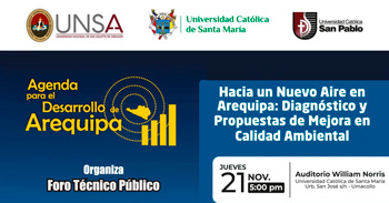 Foro presencial  "Hacia un nuevo aire en Arequipa: Diagnóstico y propuestas de mejora en calidad ambiental"