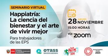  Seminario virtual "Happiatría: La ciencia del bienestar y el arte de vivir mejor" del OTASS