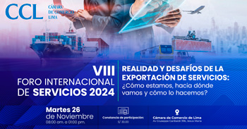 VIII Foro Internacional presencial "Exportación de servicios" de la Cámara de Comercio de Lima