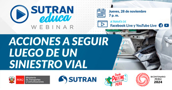  Webinar online "Acciones a seguir luego de un siniestro vial"  de la SUTRAN