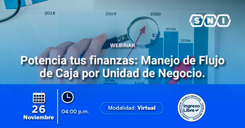 Webinar online gratis "Potencia tus finanzas: Manejo de Flujo de Caja por Unidad de Negocio" de la SNI