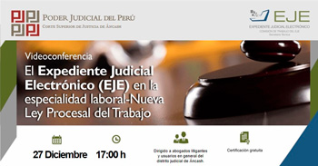  Conferencia online El expediente judicial electrónico  en la especialidad laboral-Nueva ley procesal del trabajo