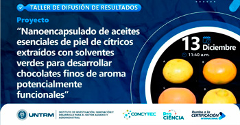  Taller semipresencial "Nanoencapsulado de aceites esenciales de piel de cítricos extraídos con solventes " 