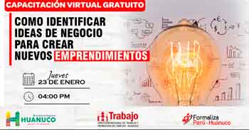  Capacitación online gratis Como identificar ideas de negocio para crear nuevos emprendimientos  de la DRTPE Huánuco