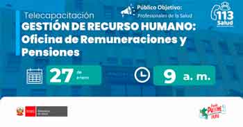  Capacitación online gratis "Gestión de recurso humano: Oficina de Remuneraciones y Pensiones"  del MINSA