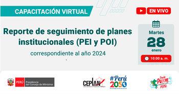  Capacitación online Reporte de seguimiento de planes institucionales (PEI y POI) correspondiente al año 2024