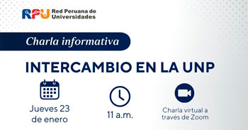  Charla informativa online "Programa de Intercambio Estudiantil de la RPU en la UNP 2025-1" 