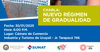  Charla presencial "Nuevo Régimen de Gradualidad" de la Cámara de Comercio, Industria y Turismo de Ucayali