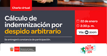  Charla online gratis "Cálculo de indemnización por despido arbitrario" del MTPE