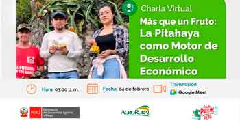  Charla online "Más que un Fruto - La Pitahaya como Motor de Desarrollo Económico" de Agro Rural