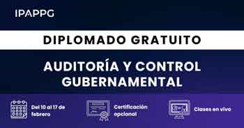  Diplomado online gratis "Auditoría y Control Gubernamental" de IPAPPG