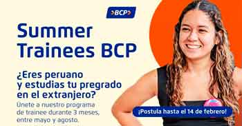  Programa de Summer Trainees 2025 del BCP para estudiantes de pregrado en el extranjero