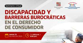  Seminario online "Discapacidad y barreras burocráticas en el derecho de consumidor"