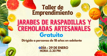  Taller presencial gratis "Jarabes de raspadillas y cremoladas artesanales" de la DRTPE -Ancash