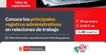 Taller online gratis  "Conoce los principales registros administrativos en relaciones de trabajo" del (MTPE)