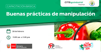   Capacitación presencial "Buenas prácticas de manipulación" CITEagroindustrial Oxapampa