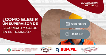  Capacitación online gratis "¿Cómo elegir un supervisor de sst?" DRTPE de San Martín