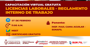  Capacitación online gratis "Licencias Laborales y Reglamento Interno de Trabajo" de la GRTPE - Lambayeque