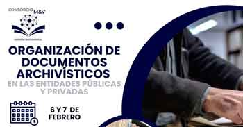  Capacitación online gratis Organización de Documentos Archivísticos en las Entidades Público y Privada