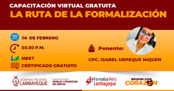  Capacitación online gratis "La ruta de la formalización" de la GRTPE - Lambayeque