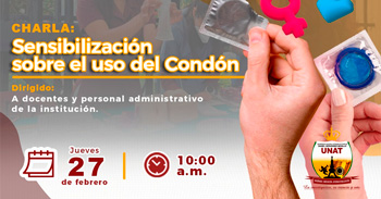  Charla presencial gratis " Sensibilización sobre el uso del condón " de la UNAT