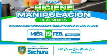  Charla presencial "Higiene y Manipulación de Alimentos" de la Municipalidad Provincial de Sechura