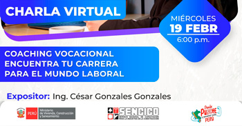  Charla virtual gratis "Coaching vocacional encuentra tu carrera para el mundo laboral" del SENCICO