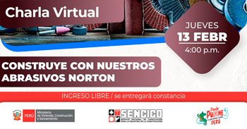  Charla virtual gratis "Construye con nuestros abrasivos NORTON"s" del SENCICO